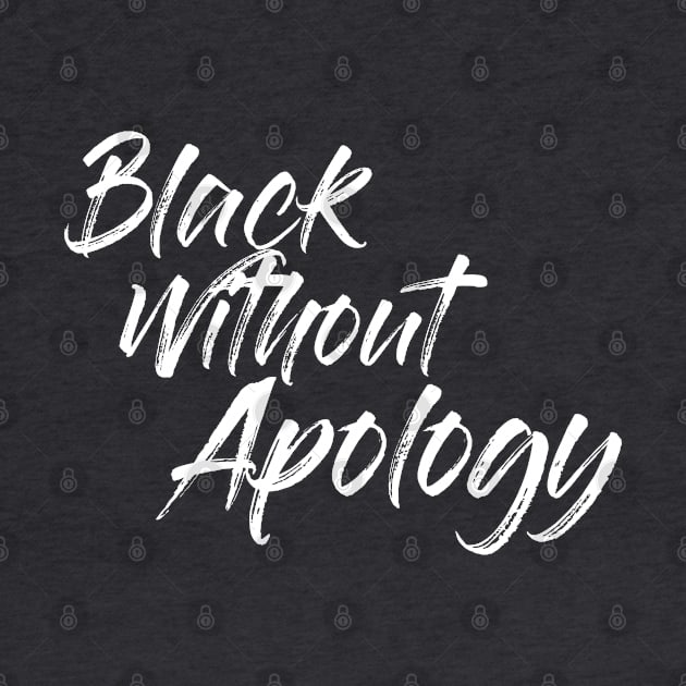 Afrinubi - Black Without Apology by Afrinubi™